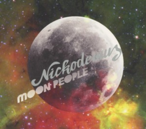 Nickodemus – Moon People