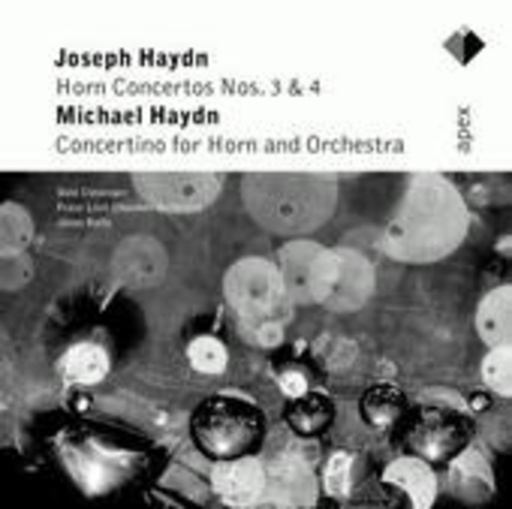 Clevenger/Rolla/Franz Liszt Chamber Orchestra – Haydn: Horn Concertos Nos. 3 & 4 (Apex-Series)