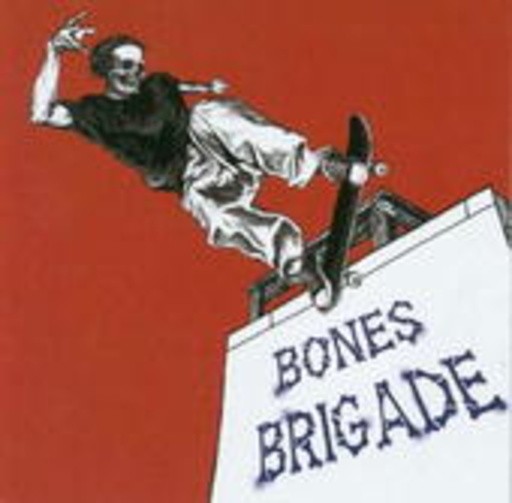 Bones Brigade – I Hate Myself When...