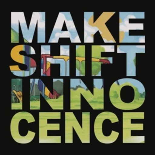 Makeshift Innocence – Yours To Keep