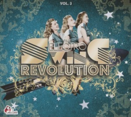 Diverse – The Electro Swing Revolution Vol. 3