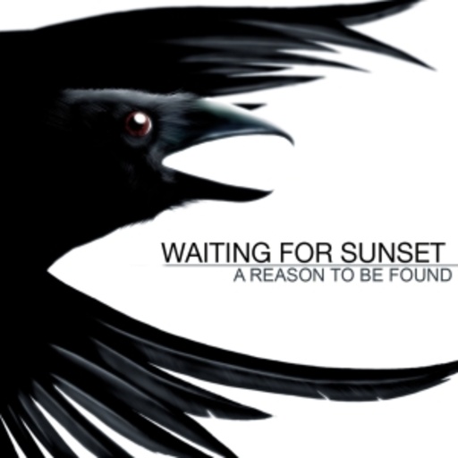 Waiting For The Sunset – A Reason To Be Found