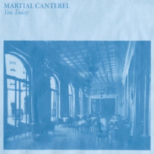 Martial Canterel – You Today