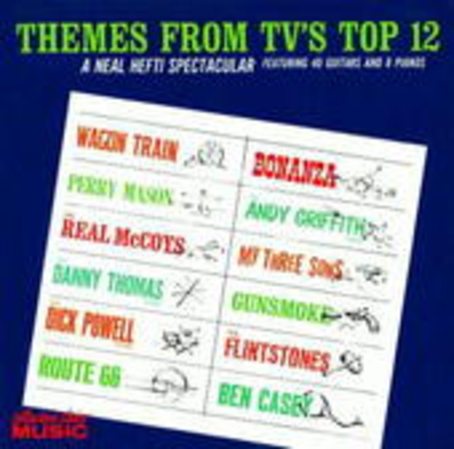 Neal Hefty – Themes From TV's Top 12