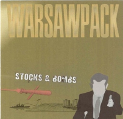 Warsawpack – Stocks And Bombs