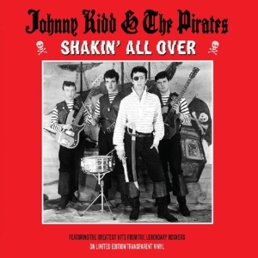 Johnny Kid & The Pirates – Shakin All Over