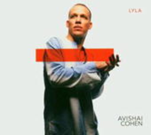 Avishai Cohen – Lyla