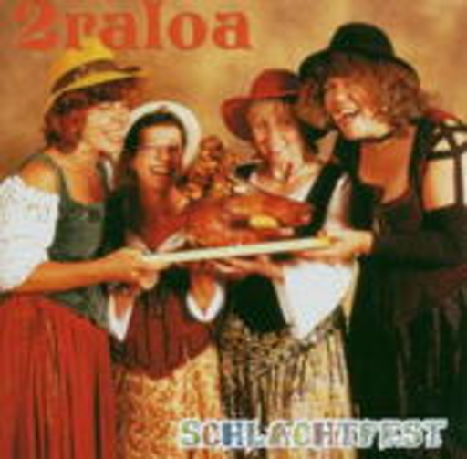 Zwoaraloa – Schlachtfest