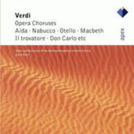 Balatsch/Chor. & Orch. of Nat. Acad. St. Cecilia – Verdi: Opera Choruses - Aida/Nabucco/Otello... (Apex-Series)