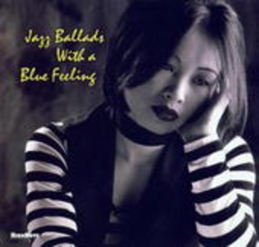 Diverse – Jazz Ballads With A Blue Feeling