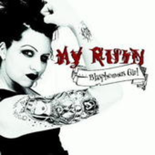 My Ruin – Blasphemous Girl