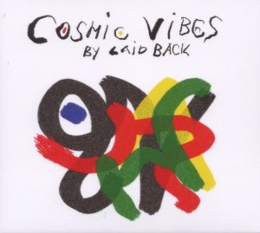 Laid Back – Cosmic Vibes (zur Ausstellung 2001)