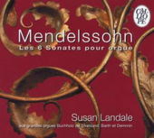 Susan Landale – Die sechs Orgelsonaten Op. 65