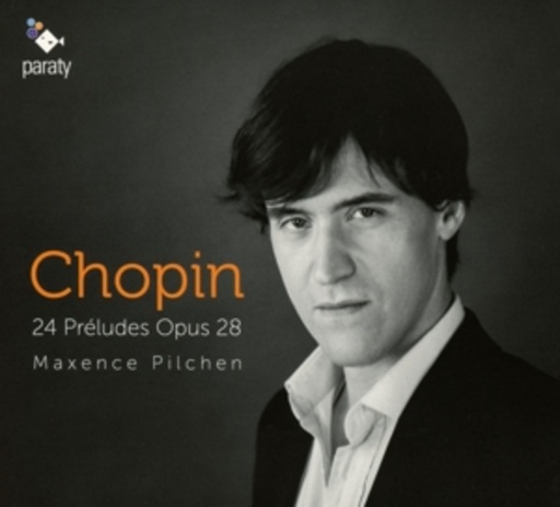 Maxence Pilchen – 24 Préludes Opus 28