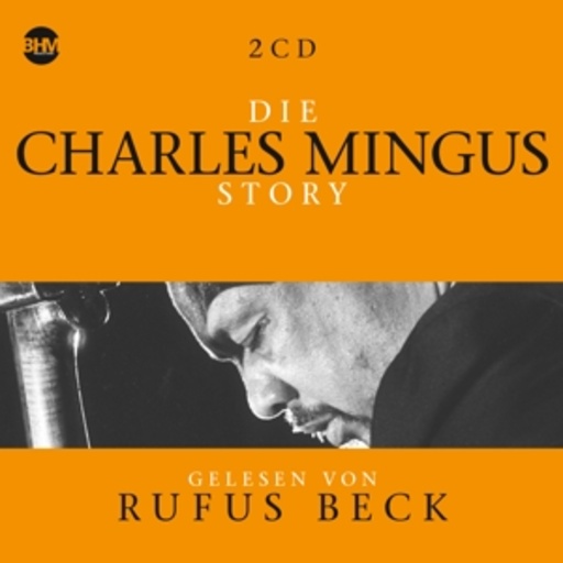 Diverse – Die Charles Mingus Story