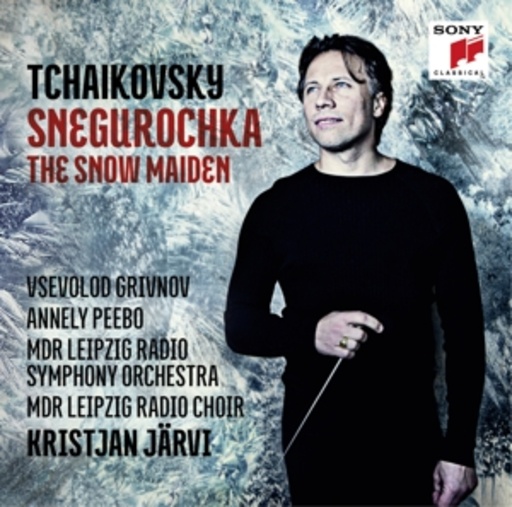 Kristjan Järvi – Snegurochka - The Snow Maiden