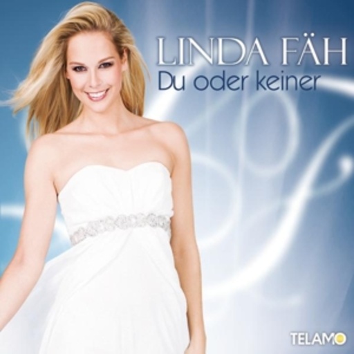 Linda Fäh – Du oder keiner