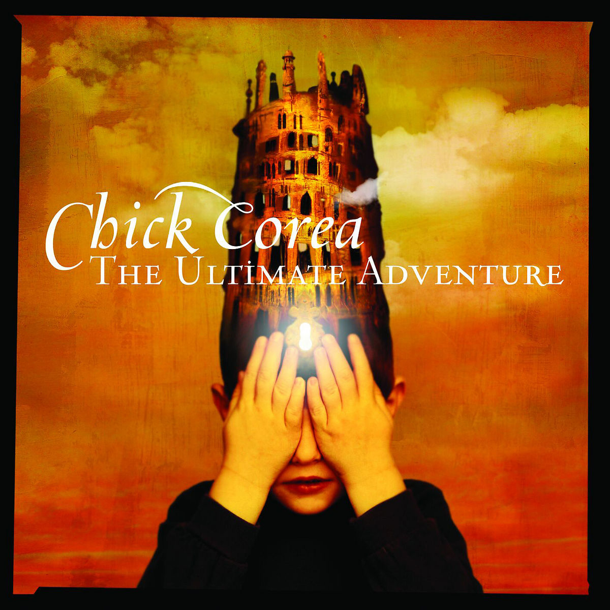 Chick Corea – The Ultimate Adventure