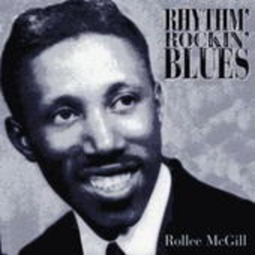 Rollee McGill – Rhythm' Rockin' Blues