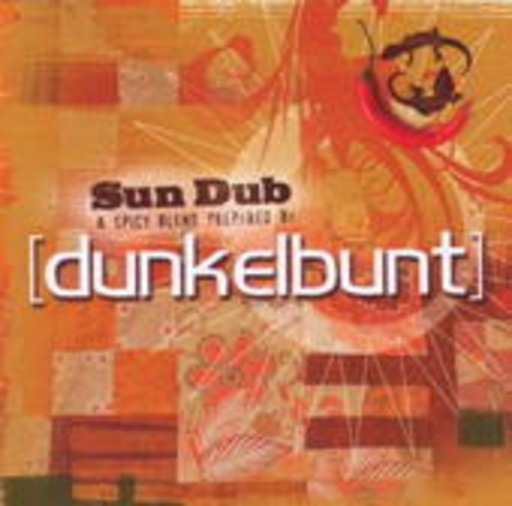Diverse – Sun Dub - A Spicy Blend Prepared By Dunkelbunt