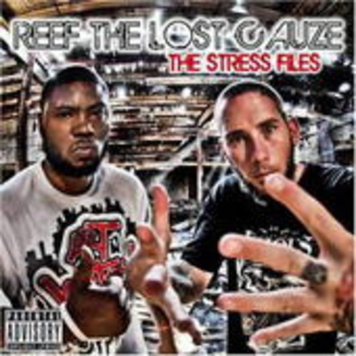 Reef The Lost Cauze – The Stress Files