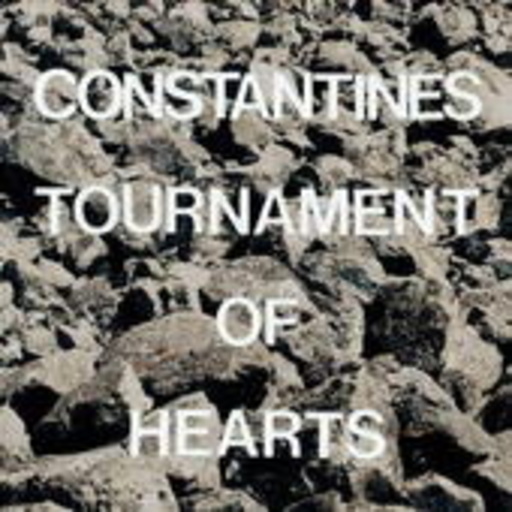 Constantines – Tournaments of Hearts