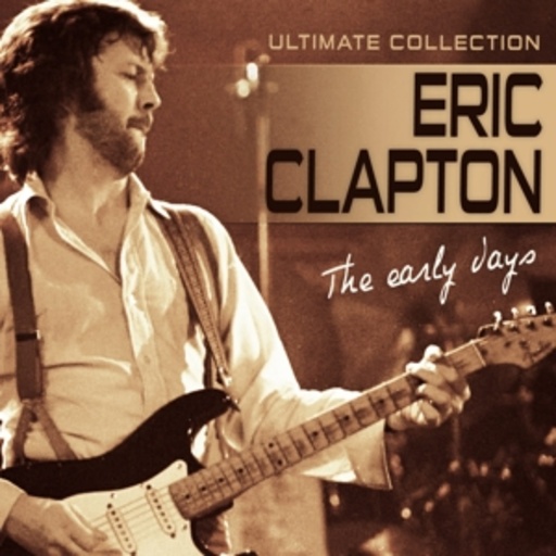 Eric Clapton – The Early Years