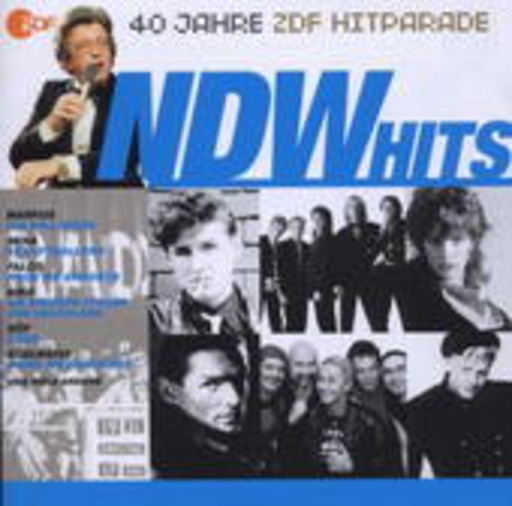 Diverse – 40 Jahre ZDF-Hitparade: NDW Hits