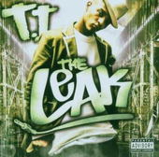 T.I. – The Leak