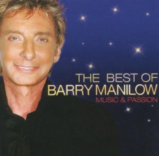 Barry Manilow – Music & Passion - The Best Of
