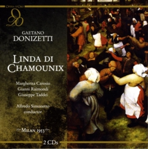 La Scala Orchestra & Chorus/Alfredo Simonetto – Linda Di Chamounix (Milan 1953)
