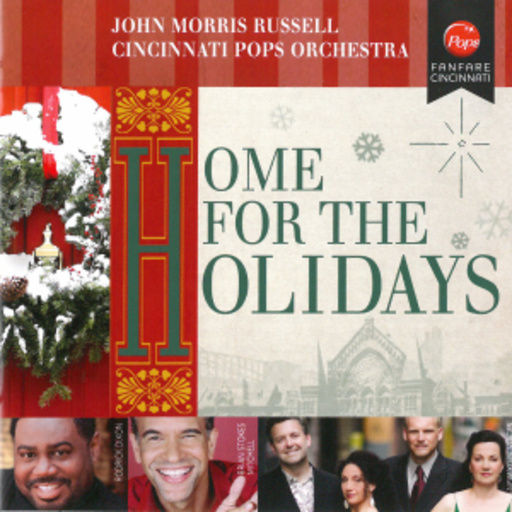 John Morris Russel/Cincinnati Pops Orchestra – Home For The Holidays