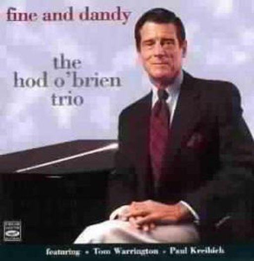 Hod O'Brien Trio – Fine And Dandy