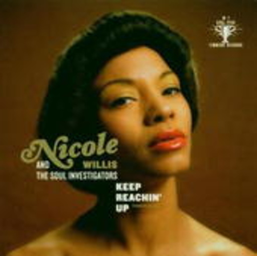 Nicole Willis And The Soul Investigators – Keep Reachin' Up
