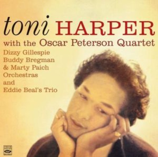 Toni Harper – With The Oscar Peterson Quartet