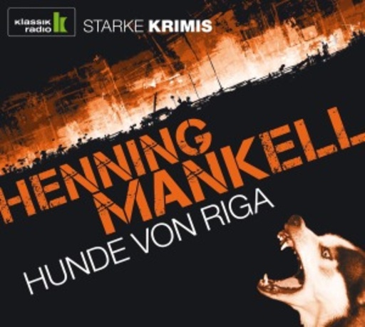 Ulrich Pleitgen – Hunde von Riga - Starke Krimis
