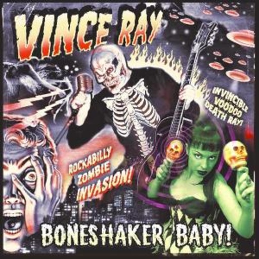 Vince Ray – Boneshaker Baby