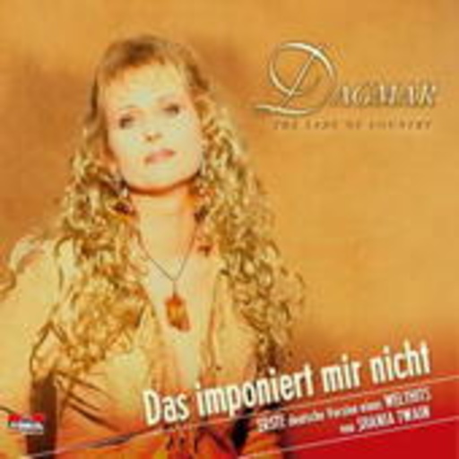 Dagmar – Das imponiert mir nicht