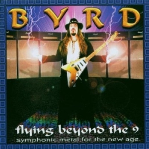 Byrd – Flying Beyond The 9