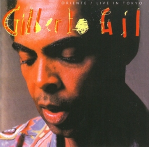 Gil Gilberto – Oriente - Live In Tokyo