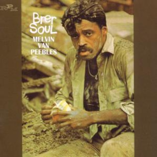 Melvin Van Peebles – Brer Soul