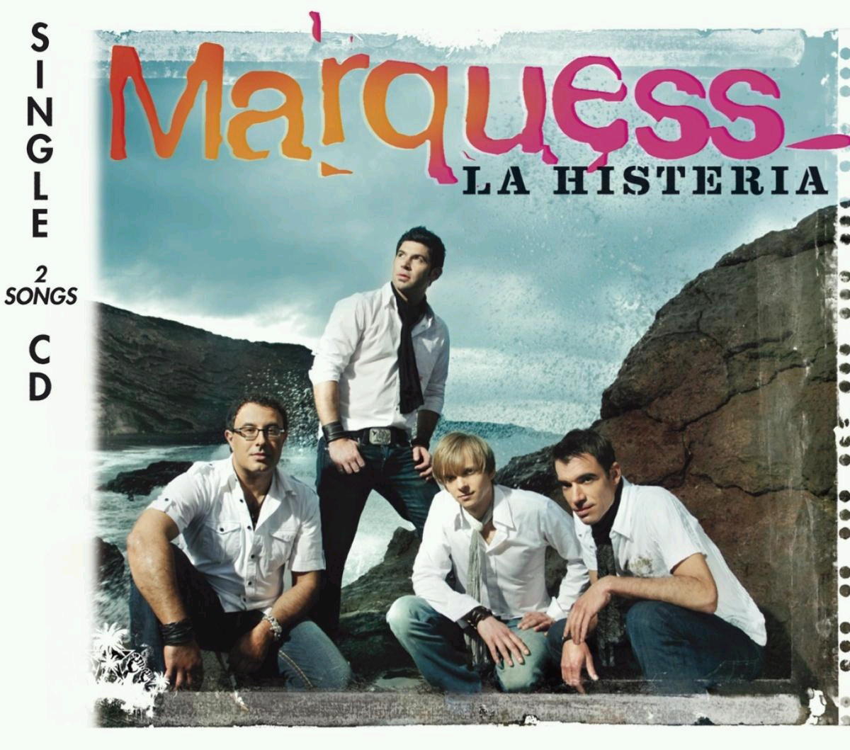 Marquess – La Histeria