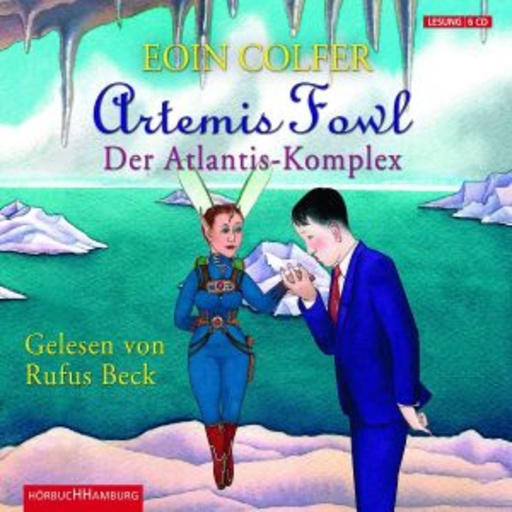 Rufus Beck – Artemis Fowl - Der Atlantis-Komplex