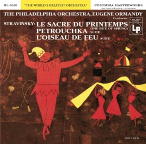 Eugene Ormandy – Le Sacre Du Printemps