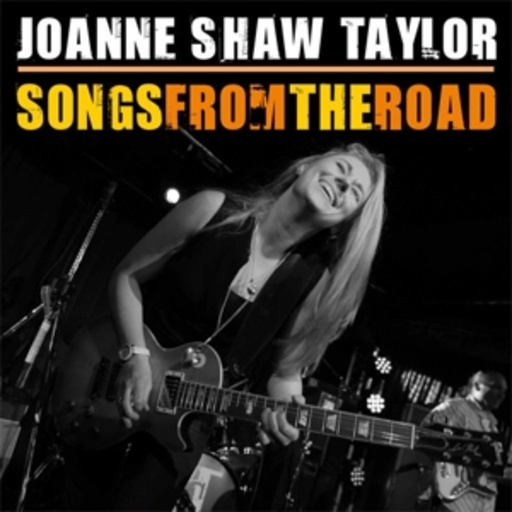 Joanne Shaw Taylor – Songs From The Road
