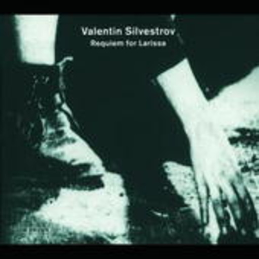 Valentin Silvestrov – Requiem