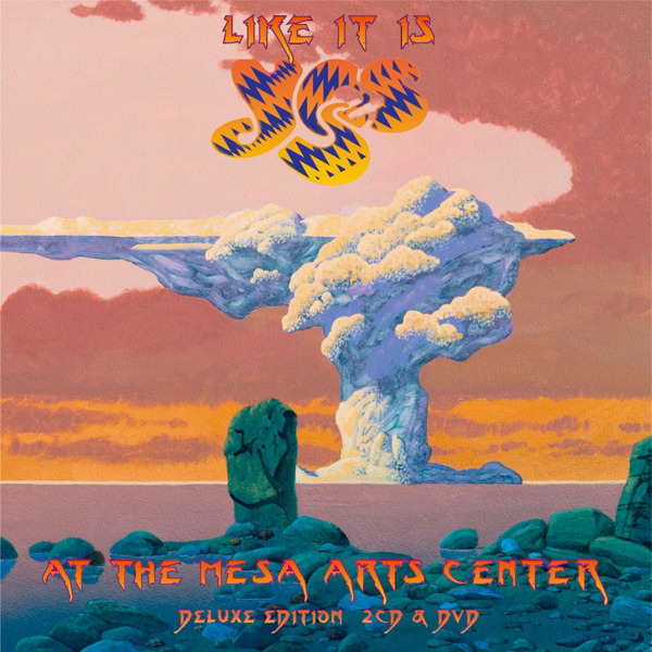 Yes – Like It Is - Yes At The Mesa Arts Center