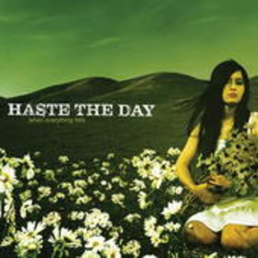 Haste The Day – When Everything Falls