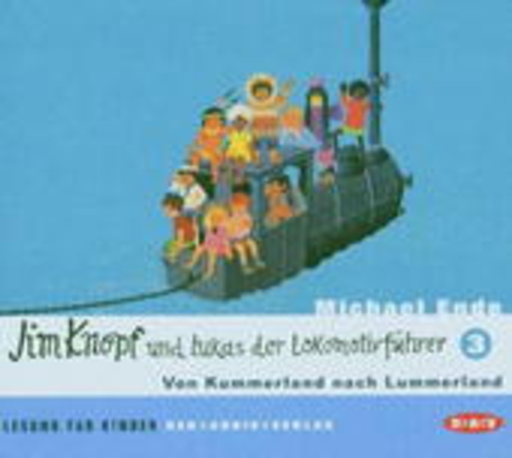 Thomas Schendel – Jim Knopf und Lukas der Lokomotivführer - Teil 3: Von Kummerland nach Lummerland