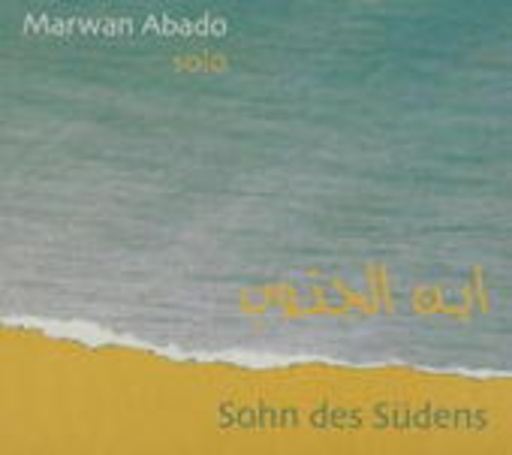 Marwan Abado – Sohn des Südens